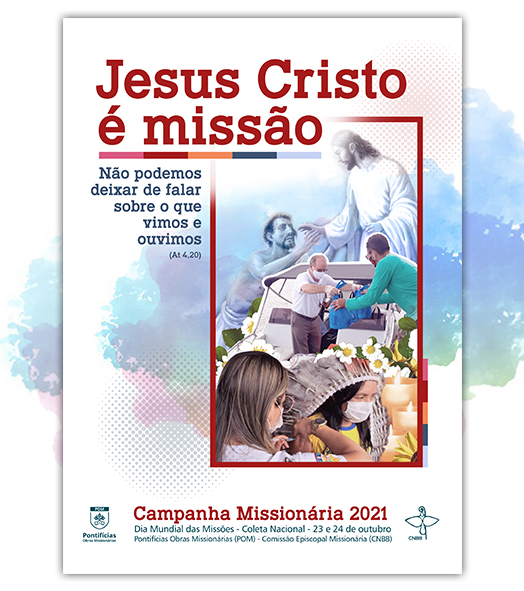 Mês Missionário: “Não podemos deixar de falar sobre o que vimos e ouvimos”