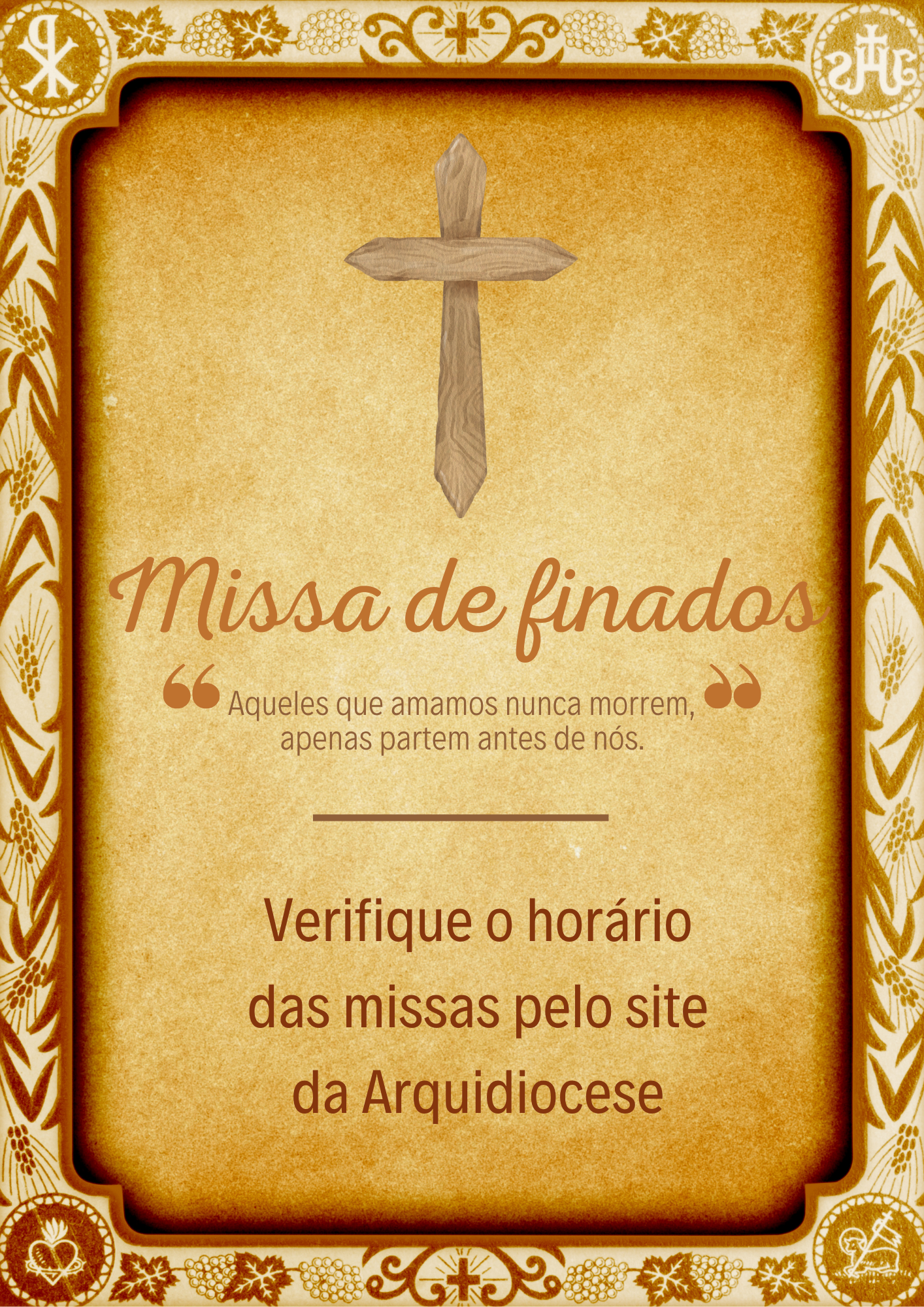 CONFIRA OS HORÁRIOS DAS MISSAS DE FINADOS  NA ARQUIDIOCESE 