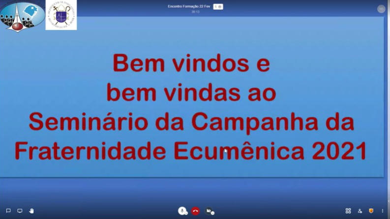 Seminários abordam temática da Campanha da Fraternidade Ecumênica 2021